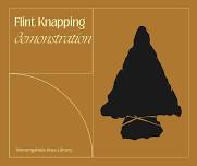 Flint Knapping Demonstration