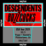 Descendents, Buzzcocks, Grumpster