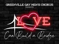 Love Can Build A Bridge — Greenville Gay Men's Chorus