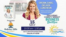 Dream, Dare, Deliver: Small Business Success Series