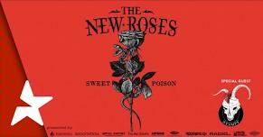 THE NEW ROSES - Sweet Poison Tour / Support: STÄMPF