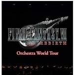 FINAL FANTASY VII REBIRTH Orchestra World Tour