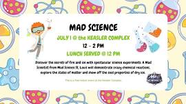 Mad Science @ the Keasler Complex