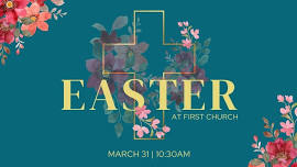 Easter Service at First Church