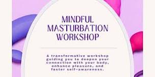 Mindful Masturbation