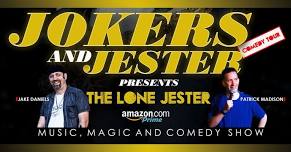 Jokers and Jester Comedy Tour Presents The Lone Jester Jake Daniels W/Special Guest Patrick Madison