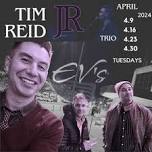 Tim Reid, Jr.: Trio @ EV's