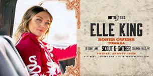 Outriders Present Elle King with Bones Owens & Tomara at Scout + Gather