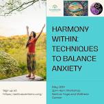 Harmony Within: Techniques to Balance Anxiety