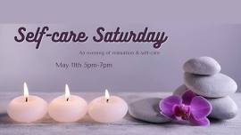 Self-care Saturday: an evening of relaxation & self-care