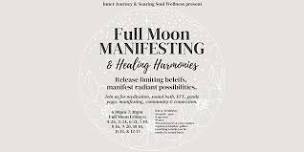 Full Moon Manifesting & Healing Harmonies