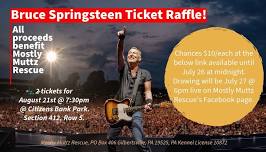 Bruce Springsteen Ticket Raffle/Drawing!