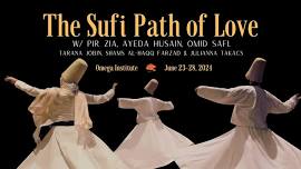 The Sufi Path of Love w/ Pir Zia and Friends