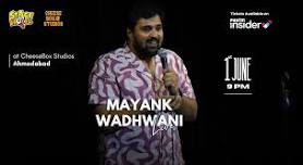 Mayank Wadhwani Live Comedy Special