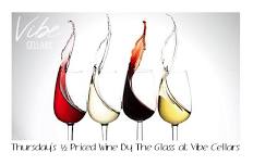 Vibe Cellars – Springtime SPECIAL 1/2 Price Wine By The Glass