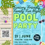 Sensory Friendly Family Fun Pool Night