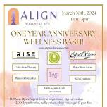 One Year Anniversary Wellness Bash!