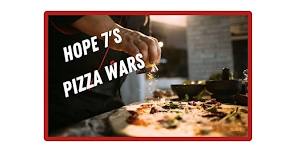 Hope 7's Pizza Wars