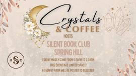 Silent Book Club at Crystals & Coffee