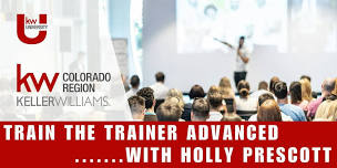 Train the Trainer Advanced with Holly Prescott