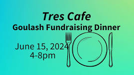 Tres Cafe Fundraiser Dinner