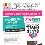 Two Gents - Shakespeare in the Park - Palmer Lake.  Theater Talk--12 noon; 2 & 6 pm performances.