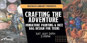 Crafting the Adventure for Teens - Summer at Your Library