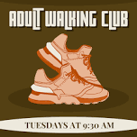 In-Person: Adult Walking Club