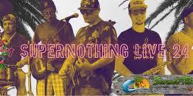 Supernothing at Sunset Tiki Bar!