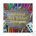 2nd Annual Back to School Extravaganza E