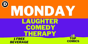 Monday Laughter Comedy Therapy