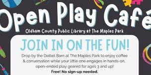 Open Play Cafe at Maples Park