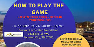 How To Play the Game - Leveraging social media to grow your business