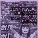 Jenny Woo, Eddie Gazel, Pagans of Northumberland, Chairman, Vector 23