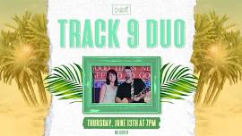 Live Music by Track 9 Duo