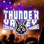 Thunder in the Valley Concert & Fireworks 2024 Upcoming Notifications