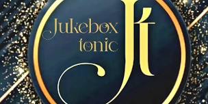 Jukebox Tonic live