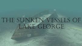 Sunken Vessels Presentation by The Chapman Museum