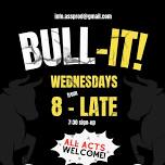 Bull-It! Open Mic & Musical Showcase