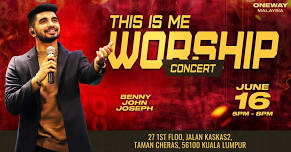 THIS IS ME WORSHIP CONCERT - BENNY JOHN JOSEPH