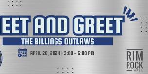 Billings Outlaw’s Meet and Greet