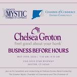 Business Before Hours at Chelsea Groton Bank