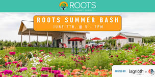 Roots Summer Bash ⏐ Roots Community School