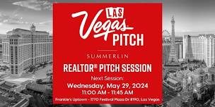 Las Vegas REALTOR® Pitch Session - Summerlin