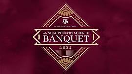 2024 Texas A&M Poultry Science Banquet