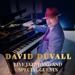 DAVID DUVALL CELEBRATES THE SONGS OF DUKE ELLINGTON!