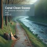 Canal Clean Sweep — Hudson Crossing Park