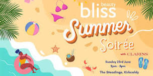 Bliss Summer Soirée with Clarins