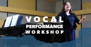 Vocal Performance Workshop