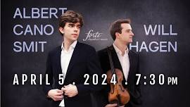 Forte Chamber Music Presents Violinist Will Hagen & Pianist Albert Cano Smit